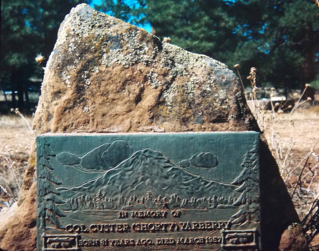 “COL. CUSTER (SHORTY) YARBERRY” Born 81 years ago   Died march 1957