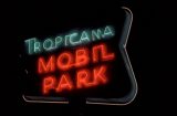 Tropicana Mobil Park. Photo by Paul Vlachos